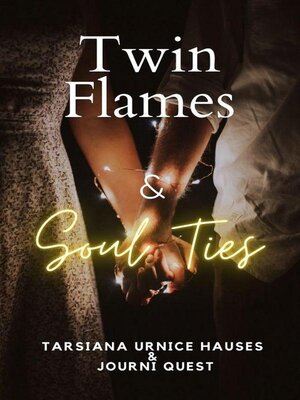 cover image of Twin Flames & Soul Ties